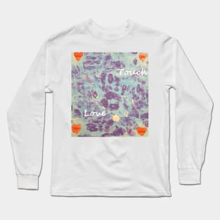 TOUCH LOVE HAND PRINT ART WITH HEARTS Long Sleeve T-Shirt